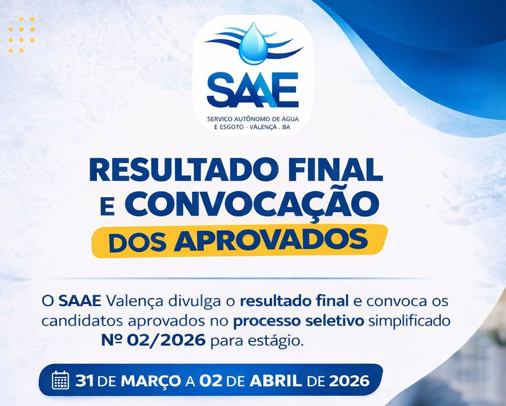 SAAE Valença homologa resultado final e inicia convocação de aprovados em Processo Seletivo de Estágio 02/2026